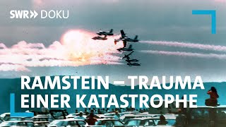 Das FlugzeugUnglück von Ramstein – Trauma einer Katastrophe  SWR Doku [upl. by Acenes]