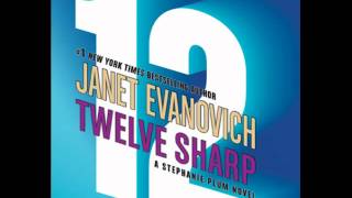 Twelve Sharp by Janet EvanovichAudiobook Excerpt [upl. by Nancy518]