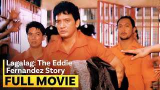 ‘Lagalag The Eddie Fernandez Story’ FULL MOVIE  Rudy Fernandez Dawn Zulueta [upl. by Trever608]