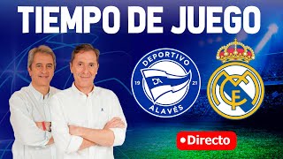 Directo del Alavés 01 Real Madrid en Tiempo de Juego COPE [upl. by Ellessig]