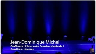 Conférence quotPiloter notre consciencequot  épisode 2 questions réponses [upl. by Ethelyn]