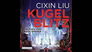 Kugelblitz Hörbuch Kostenlos Cixin Liu [upl. by Sergius]