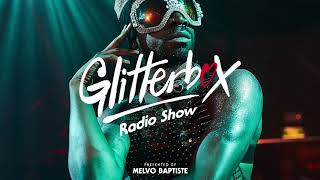 Glitterbox Radio Show 189 The House Of The Shapeshifters [upl. by Rekcut]