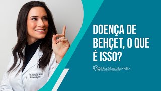 Doença de Behçet [upl. by Katee]