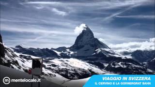 Viaggio in Svizzera il Cervino e Zermatt [upl. by Nirag330]