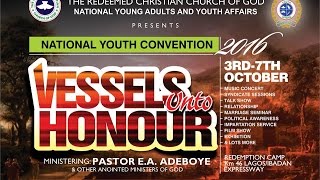 DAY 2 MORNING  PLENARY SESSION   RCCG YOUTH CONVENTION 2016  VESSELS UNTO HONOUR [upl. by Kcire]