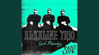 Alkaline Trio  Weve Had Enough [upl. by Riehl]