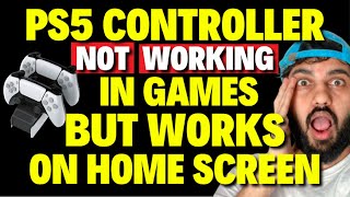 How to Fix PS5 Controller Not Working in Games but works on Home Screen [upl. by Arrek114]