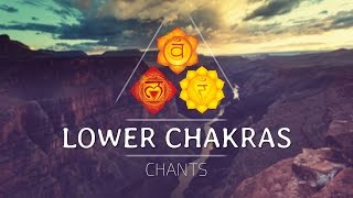 LOWER CHAKRAS SEED MANTRA CHANTS ⟐ Root Sacral Solar Plexus Chakra Healing Mantra Meditation Music [upl. by Yetty24]