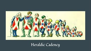 Heraldic Cadency [upl. by Yseulte]