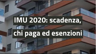 Imu 2020 scadenza chi paga ed esenzioni [upl. by Hanleigh263]