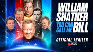 William Shatner You Can Call Me Bill 2024  Official HD Trailer  Legion M [upl. by Mages]