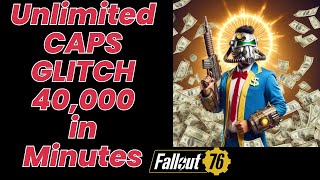 Full limit 40000 Caps Glitch in minutes  Working as at March 4th 2024 Fallout 76 [upl. by Atiuqrahs482]