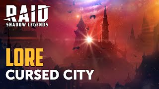 RAID Shadow Legends  Cursed City Lore [upl. by Past]