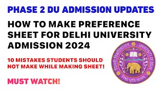 How to make a Preference Sheet  10 things  CSAS portal  Delhi University 😱 [upl. by Rosol]