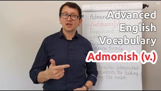 Admonish v  Advanced English Vocabulary  One Minute Videos [upl. by Andrej]