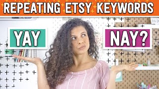 Etsy SEO Should you repeat keywords [upl. by Eecart]