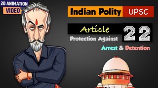 Article 22 of Indian Constitution  Protection Against Arrest amp Detention  Fundamental Rights [upl. by Cristian669]