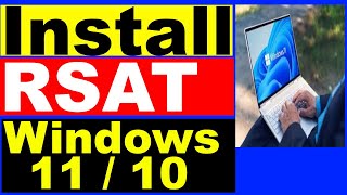 Install RSAT in Windows 11 and Windows 10 [upl. by Nywg]