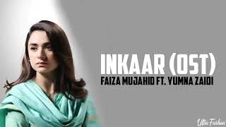 Inkaar full ost ❤️  Pakistani drama [upl. by Eustace355]