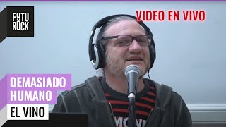 El Vino  por Darío Sztajnszrajber  DemasiadoHumano en Video  Ep 22 T6 [upl. by Dubenko]