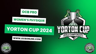 OCB Yorton Cup 2024  Pro Womens Physique [upl. by Wylie925]