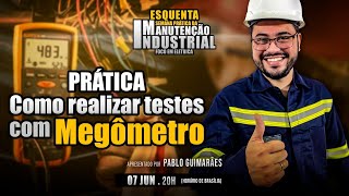 PRÁTICA Como realizar testes com Megômetro [upl. by Pool240]