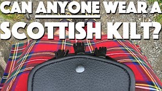 Can anyone wear a Scottish Kilt [upl. by Nytsrik146]