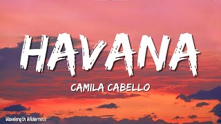 Camila Cabello  Havana Lyrics ft Young Thug [upl. by Marb984]