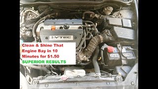 How TO CLEAN amp SHINE an Engine Bay in 10 Minutes amp 150 [upl. by Nossah]