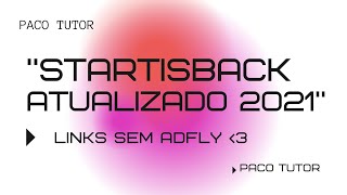 Startisback Atualizado 100 funcional 2021 [upl. by Nadual]