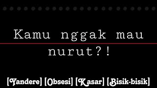 Pacar yandere mulai egois  ASMR Cewek  Obsesi Posesif Kasar Bisikbisik [upl. by Uos]