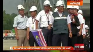 Pelancaran Unit Rondaan Keselamatan projek LRT amp MRT [upl. by Ahseid239]