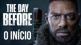 THE DAY BEFORE  O Início de Gameplay  SOBREVIVÊNCIA ZUMBI ONLINE Legendado em Português PTBR [upl. by Sabanrab490]