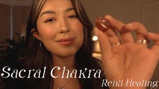 ASMR Reiki  Sacral Chakra Healing amp Affirmations Awakening creative energy amp sacred sexuality [upl. by Ulu928]