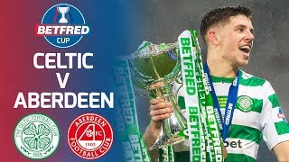 Celtic 10 Aberdeen  Ryan Christie Fires Celtic to Cup Victory  Betfred Cup [upl. by Stannwood]