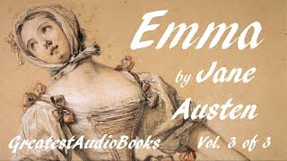 EMMA by Jane Austen  FULL AudioBook Vol 3 of 3  Greatest AudioBooks [upl. by Alesig]