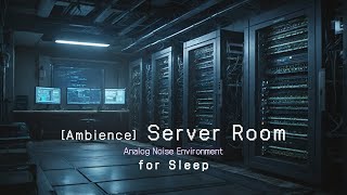 Ambience Server Room  Analog Noise Environment for Sleep  6 Hours [upl. by Cas]