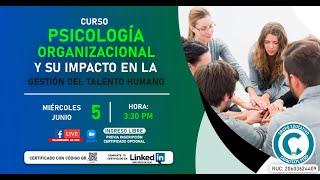 📚CURSO PSICOLOGÍA ORGANIZACIONAL y su impacto en la Gestión del Talento Humano👨‍💼 [upl. by Eibbor200]