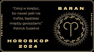 BARAN  HOROSKOP 2024  Czytanie na rok 2024 [upl. by Esnohpla]