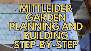 Mittleider Garden Planning and Building StepbyStep [upl. by Enelrac]