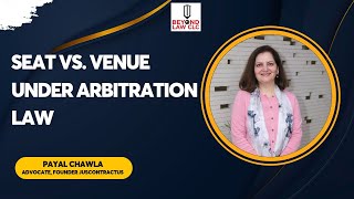 Seat Vs Venue Under Arbitration Law [upl. by Anilem]