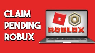 How To Claim Pending Robux [upl. by Ydisac]