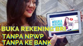 BUKA REKENING BRI ONLINE TANPA KE BANK TANPA NPWP [upl. by Allerie]