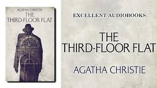 The Third Floor Flat By Agatha Christie Full Audiobook [upl. by Silloc]