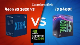 Xeon 2620 v3 vs i5 9400f  RTX 2060  Comparativo em JOGOS [upl. by Giarla]