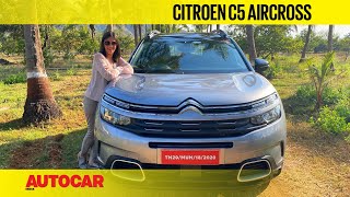 2021 Citroen C5 Aircross review  French revolution  First Drive  Autocar India [upl. by Itsirhc]