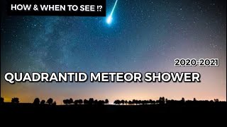 Quadrantids Meteor Shower 2021 [upl. by Atronna]