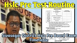 Hslc Pre Board Examination Routine 2024  Hslc Pre Test Exam Timetable 202324  Sivasagar District [upl. by Carrie145]