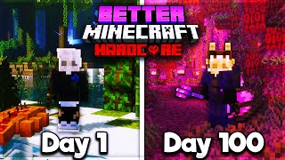 I Survived 100 Days in Better Minecraft Hardcore… Here’s What Happened [upl. by Aleksandr]